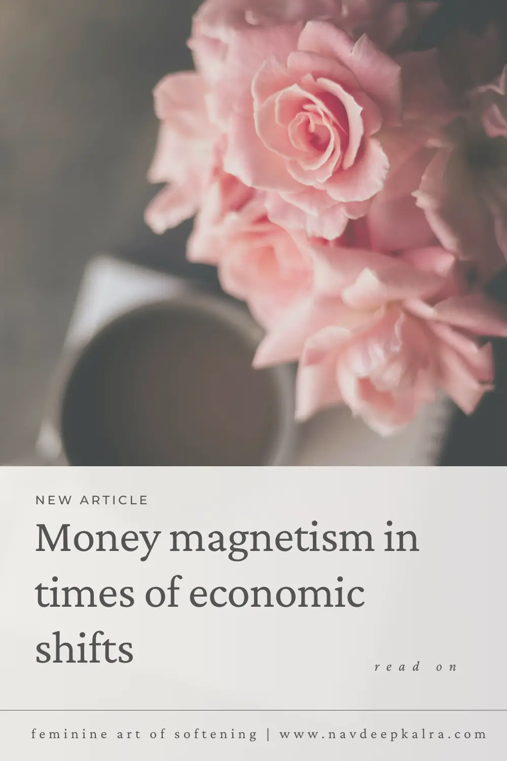 Money magnetism in times of economic shifts